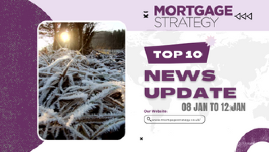 Mortgage-Strategys-Top-10-Stories-08-Jan-to-12-Jan330-%C3%97-250px-530x300.png