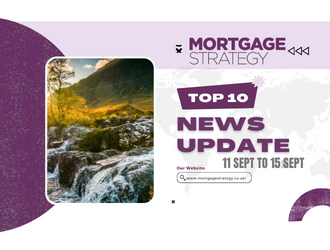Mortgage-Strategys-Top-10-Stories-11-Sept-to-15-Sept-330-%C3%97-250px.png