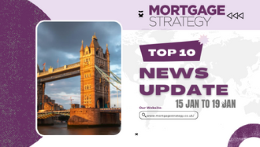 Mortgage-Strategys-Top-10-Stories-15-Jan-to-19-Jan330-%C3%97-250px-530x300.png