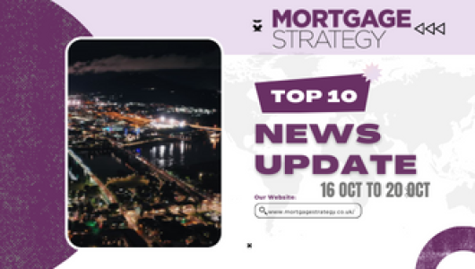 Mortgage-Strategys-Top-10-Stories-16-Oct-to-20-Oct-330-%C3%97-250px-530x300.png