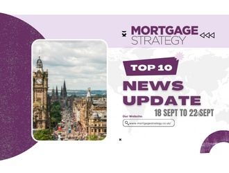 Mortgage-Strategys-Top-10-Stories-18-Sept-to-22-Sept-330-%C3%97-250px.png
