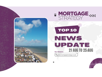 Mortgage-Strategys-Top-10-Stories-21-Aug-to-25-Aug-330-%C3%97-250px.png